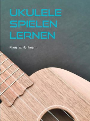 cover image of Ukulele spielen lernen